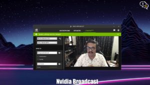 Nvidia Broadcast